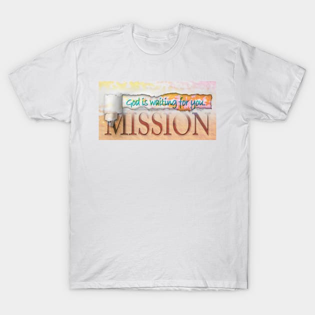 Mission T-Shirt by daviart